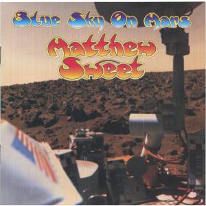 CD Matthew Sweet Blue Sky On Mars FHCP1008,74321470962 Zoo Entertainment, Volcano (2) /00110