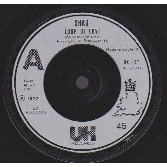 英7" Shag Loop Di Love UK137 UK Records /00080