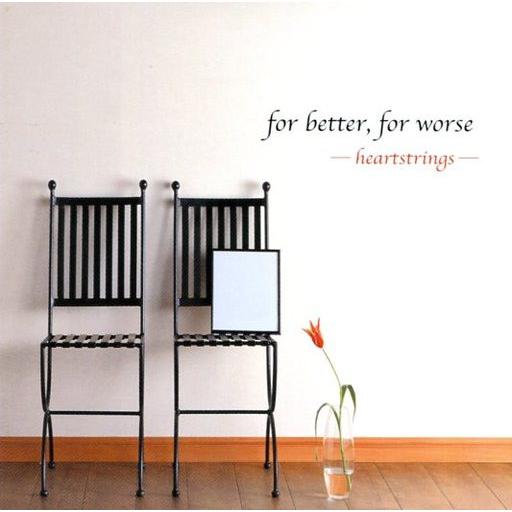 CD for better,for worse heartstrings  EKRM1005 Kic...