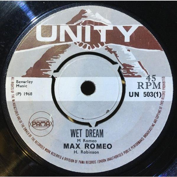 英7" Max Romeo Wet Dream UN503 Unity (3) /00080