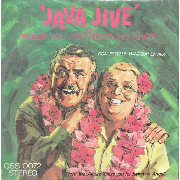 英7" Don Estelle ? Windsor Davies Java Jive / Bless...