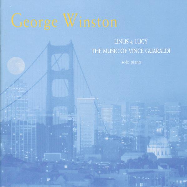 米CD George Winston Linus &amp; Lucy - The Music Of Vin...