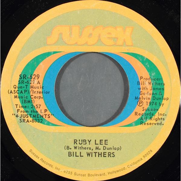 7” Bill Withers Ruby Lee / Heartbreak Road SR629 S...