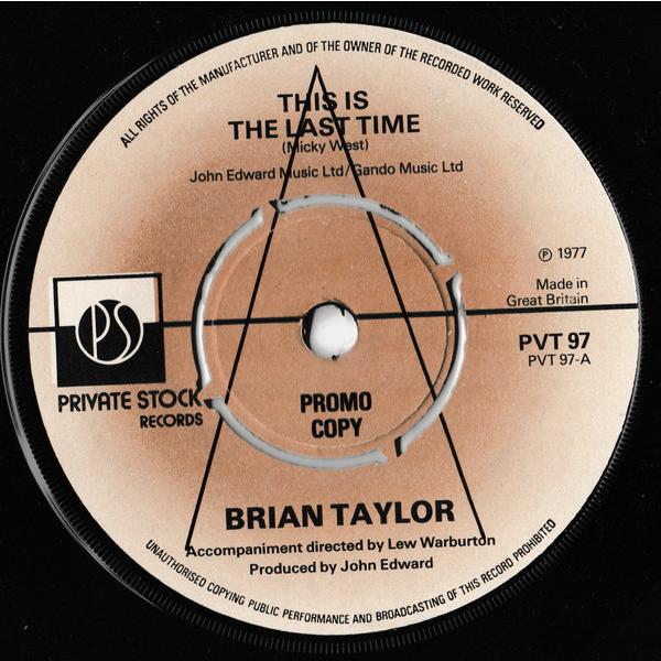 英7" Bryan Taylor This Is The Last Time PVT97PROMO ...
