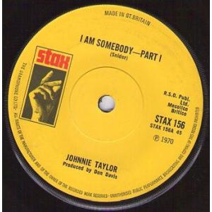 英7" Johnnie Taylor I Am Somebody STAX156 Stax /000...