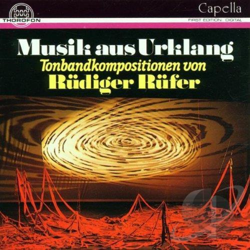 独CD R?diger R?fer Musik Aus Urklang (Tonbandkompos...