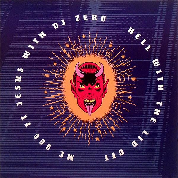 米CD MC 900 Ft Jesus, DJ Zero Hell With The Lid Off...