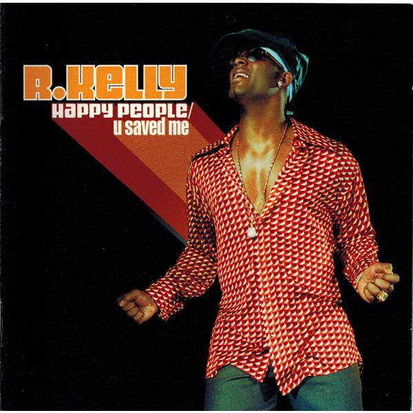 欧2CD R. Kelly Happy People/U Saved Me 82876615082 ...