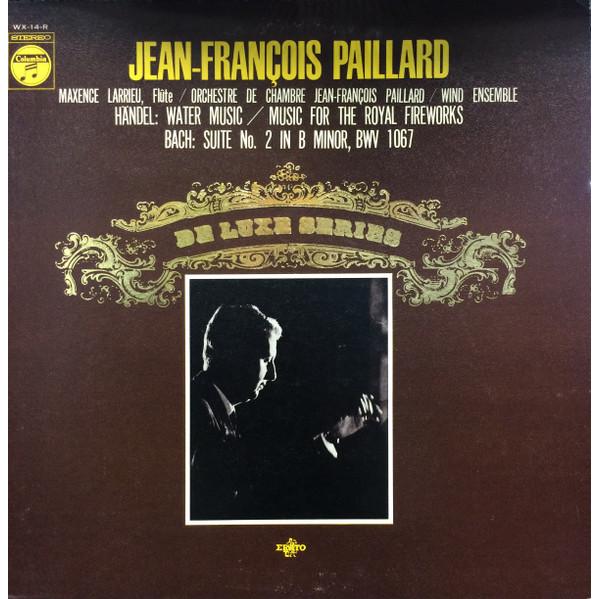 LP マクサンス・ラリュー, パイヤー ヘンデル 水上の音楽　抜粋版 Jsバッハ　組曲 第2番 ロ ...
