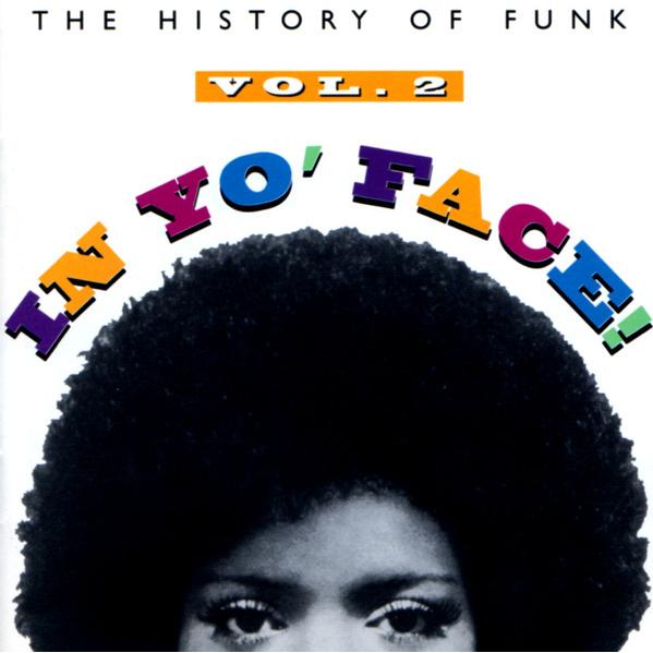 米CD Various In Yo Face! The History Of Funk, Vol. ...