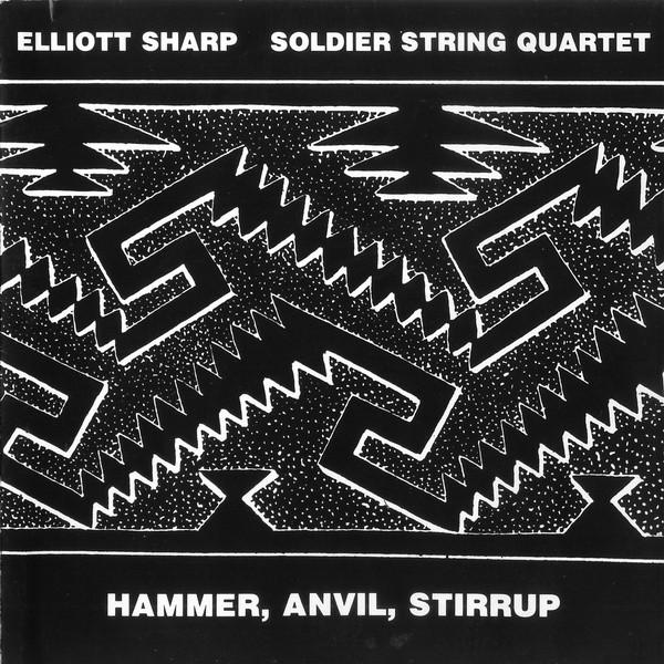 米CD Elliott Sharp / The Soldier String Quartet Ham...