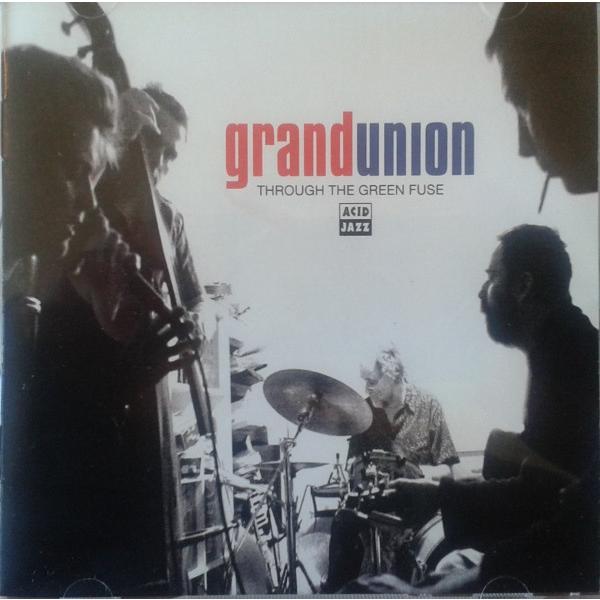 CD Grand Union Through The Green Fuse AJXCD224 Aci...
