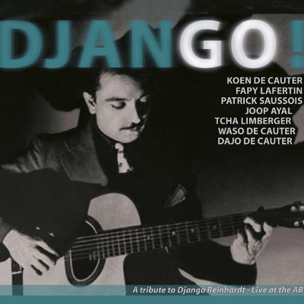 ベルギーCD Django! A Tribute To Django Reinhardt - Liv...