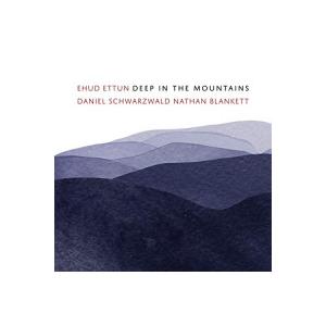 輸入CD Ehud Ettun Deep In The Mountains  B07R8G868L ...