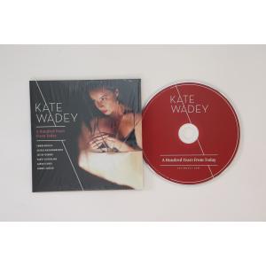 輸入CD Kate Wadey A Hundred Years From Today WADEY2018 NOT ON LABEL 紙ジャケ /00110