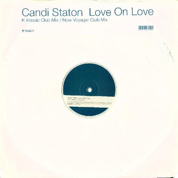 英12" Candi Staton Love On Love (Remixes) 12REACTR1...