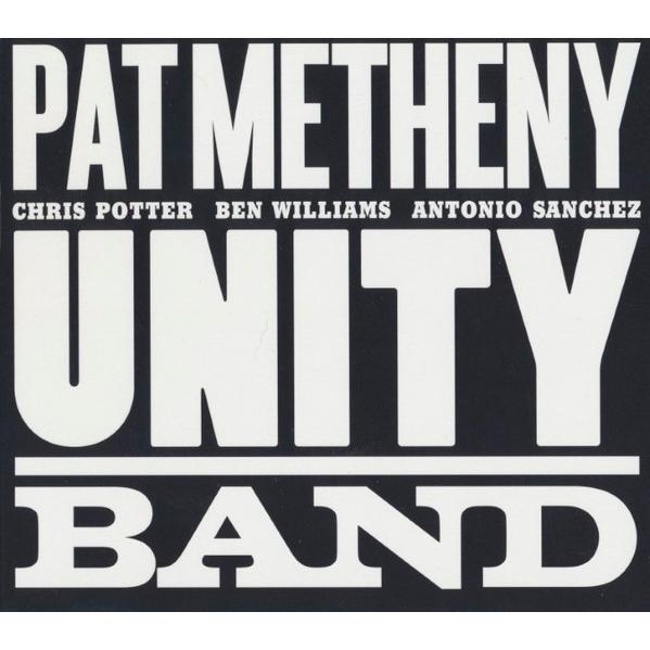 欧CD Pat Metheny Unity Band  7559796150 Nonesuch 紙ジ...