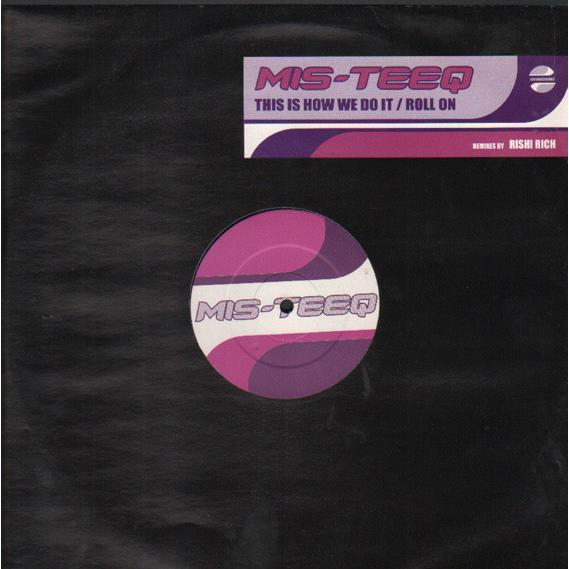 12" Mis-Teeq This Is How We Do It / Roll On 12STAS...