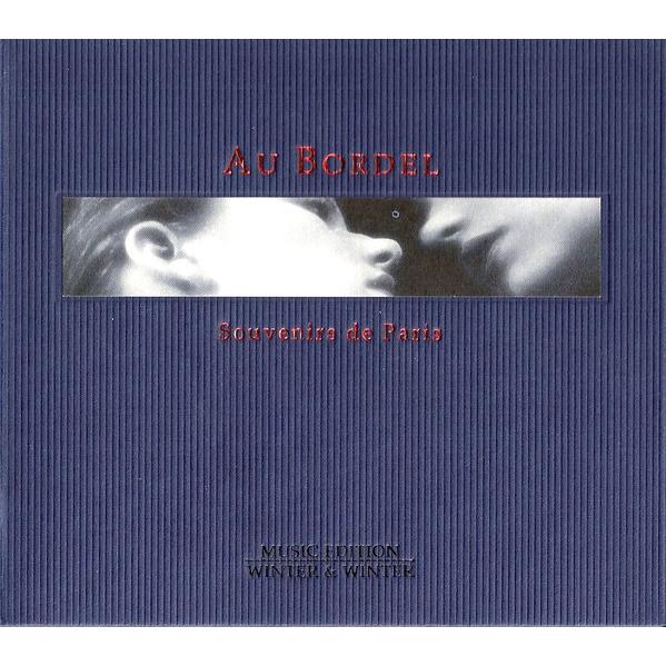 独CD Various Au Bordel - Souvenirs De Paris 9100262...