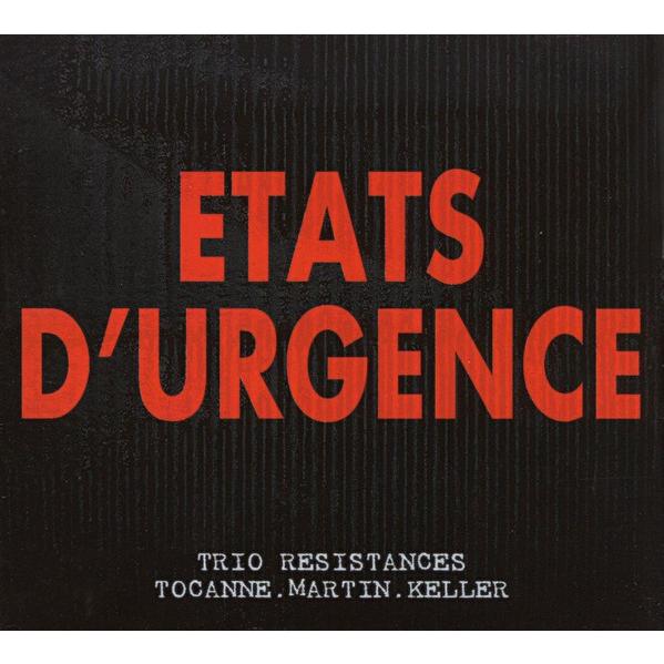 仏CD Trio R?sistances Etats DUrgence CD0614 Cristal...