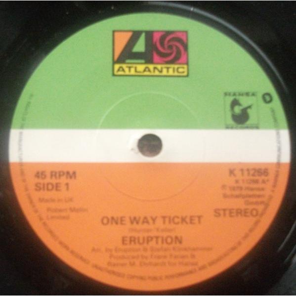 英7" Eruption One Way Ticket K11266 Atlantic, Hansa...