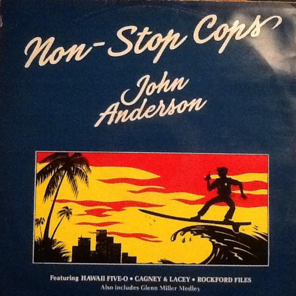 英7" John Anderson Non Stop Cops (Ext) POLICE1 Mode...