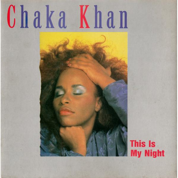 英7" Chaka Khan This Is My Night W9097 Warner Bros....