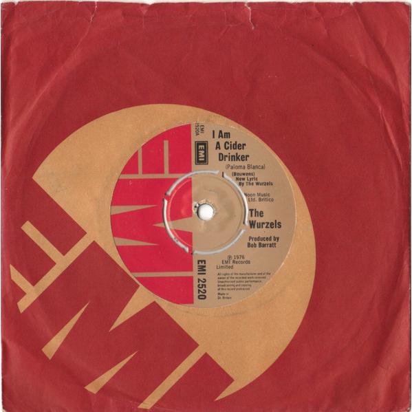 英7" The Wurzels I Am A Cider Drinker EMI2520 EMI /...