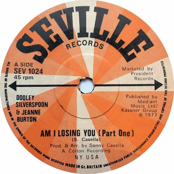 7" Dooley Silverspoon &amp; Jenny Burton Am I Losing Y...