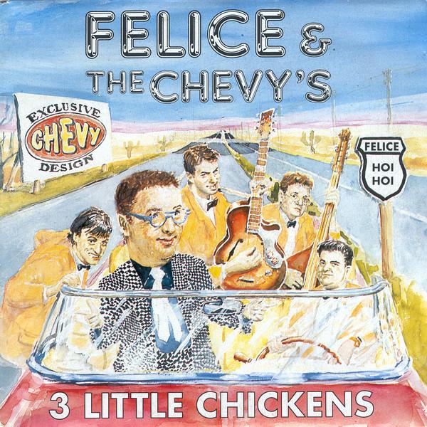 ベルギー7" Felice &amp; The Chevys 3 Little Chickens POP00...