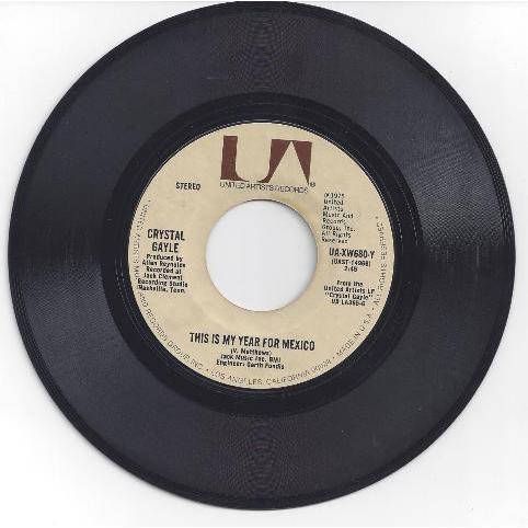 米7" Crystal Gayle This Is My Year For Mexico UAXW6...