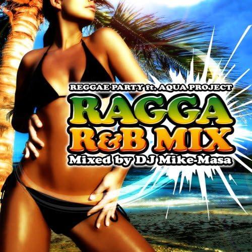 CD DJ Mike-Masa, CHE’NELLE, SARA REGGAE PARTY-RAGG...