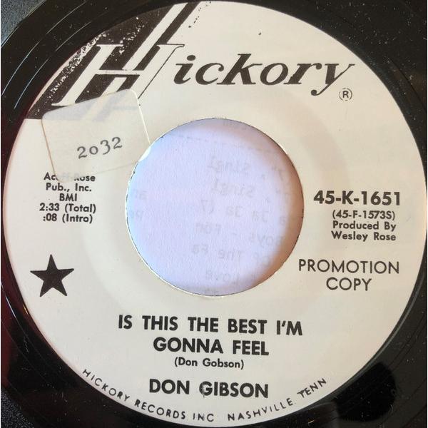 米7” Don Gibson Is This The Best Im Gonna Feel 45K1...
