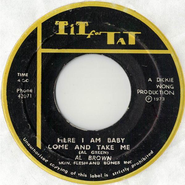ジャマイカ7" Al Brown, Skin, Flesh &amp; Bones Here I Am Ba...