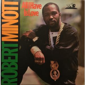 米LP Robert Minott All I Have Is Love WACKIESLP2739 Wackies /00260