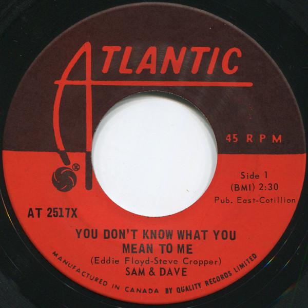 加7" Sam &amp; Dave You Dont Know What You Mean To Me /...