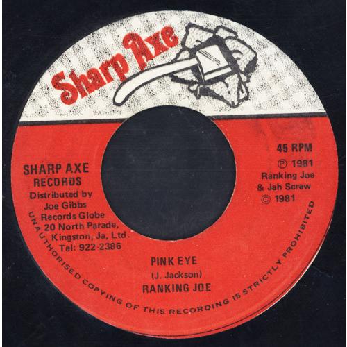 ジャマイカ7" Ranking Joe Pink Eye NONE Sharp Axe Record...