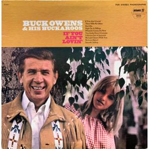 米LP Buck Owens &amp; His Buckaroos If You Aint Lovin J...
