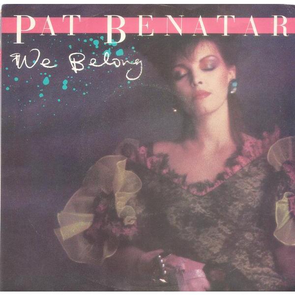 加7" Pat Benatar We Belong CHS42826 Chrysalis /0008...
