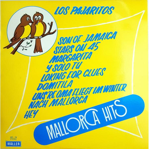 西LP Los Pajaritos Mallorca Hits API79 Maller /0026...