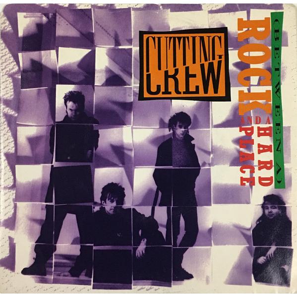 加7" Cutting Crew (Between A) Rock And A Hard Place...