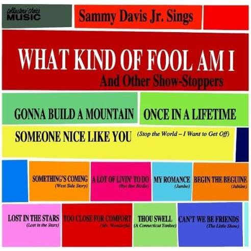 CD Davis, Sammy Jr. What Kind of Fool Am I &amp; Other...
