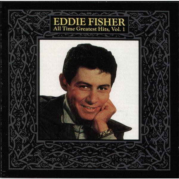 米CD Eddie Fisher All-Time Greatest Hits  95922R RC...