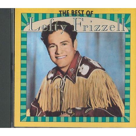 英CD Lefty Frizzell Best Of Lefty Frizzell R271005 ...