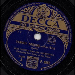 英78RPM/SP Bob Crosby And His Orchestra Yancey Spec...