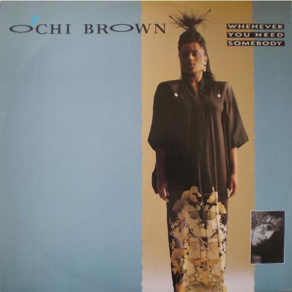 英12” OChi Brown Whenever You Need Somebody MAGT288...