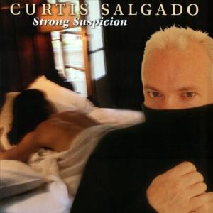 CD Salgado, Curtis Strong Suspicion 9036 Shanachie /00110
