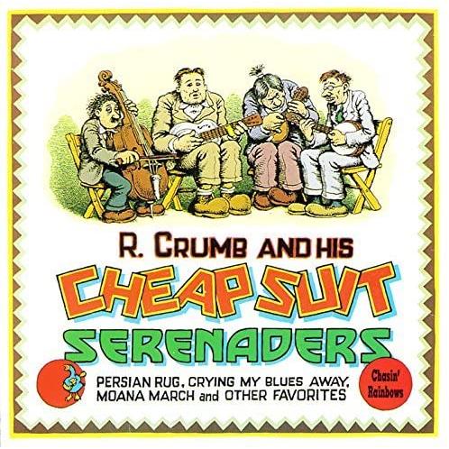 米CD R. Crumb &amp; His Cheap Suit Sere Chasin Rainbows...