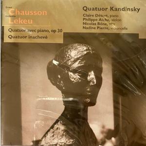 仏CD Chausson, Lekeu, Quatuor Kandinsky Ernest Chau...