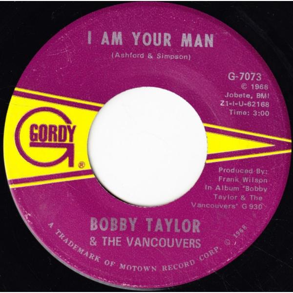 米7" Bobby Taylor &amp; The Vancouvers I Am Your Man G7...
